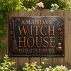 Custom Witchy Home Decor Metal Sign - Personalized Halloween Birthday Gifts For Witch, Wife, Daughter, Besties, Sisters, Granddaughter, Grandma, Mom, Yourself - Haunted Witch House