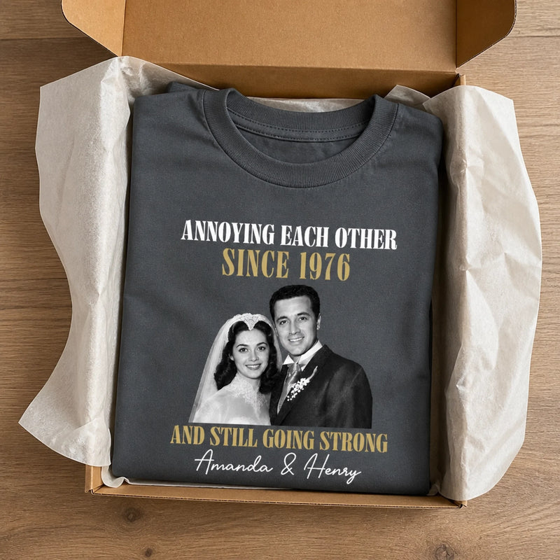 Custom Photo Comfort T-Shirt - Personalized Anniversary Wedding Gifts For Husband And Wife, Him And Her - Still Together, Still Loving