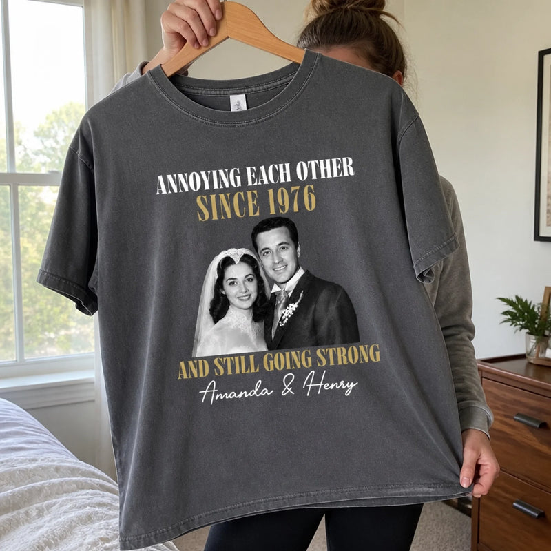 Custom Photo Comfort T-Shirt - Personalized Anniversary Wedding Gifts For Husband And Wife, Him And Her - Still Together, Still Loving