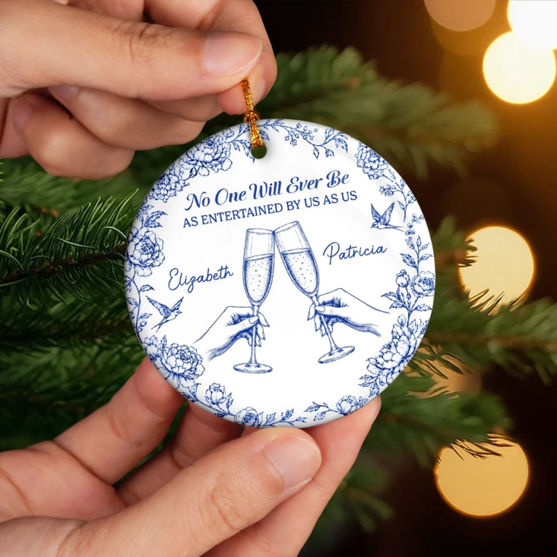 Custom Ceramic Ornament - Personalized Best Friend Christmas Birthday Gifts For Women, Besties, Sisters, BFF - Side By Side
