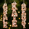 Custom Letter Wooden Ornament - Personalized Christmas Birthday Gifts For Mom, Dad, Brother, Sister - Home Feels Extra Special