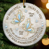 Custom Ceramic Ornament - Personalized Christmas Memorial Sympathy Gifts For Loss Of Mom, Dad - Your Memory Lives On Forever Here