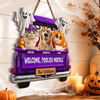 Custom Wood Sign - Personalized Halloween Decor Birthday Gifts For Dog Cat Lovers, Dog Dad And Mom, Cat Owners - Haunted By Our Happy Pack