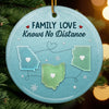 Custom Long Distance Ceramic Ornament - Personalized Christmas Birthday Gifts For Mom, Dad, Brother, Sister - Distance Means Nothing To Family