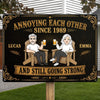 Custom Home Decor Metal Sign - Personalized Anniversary Wedding Gifts For Husband And Wife, Him And Her - Forever Annoying, Forever Loved