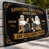 Custom Home Decor Metal Sign - Personalized Anniversary Wedding Gifts For Husband And Wife, Him And Her - Forever Annoying, Forever Loved