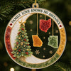 Custom Long Distance Acrylic Ornament - Personalized Christmas Birthday Gifts For Mom, Dad, Brother, Sister - Connected By Love Every Day