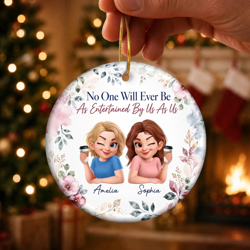 Custom Ceramic Ornament - Personalized Best Friend Christmas Birthday Gifts For Women, Besties, Sisters, BFF - Never Walk Alone, Besties