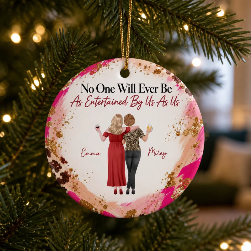 Custom Ceramic Ornament - Personalized Best Friend Christmas Birthday Gifts For Women, Besties, Sisters, BFF - You Are My Bestie