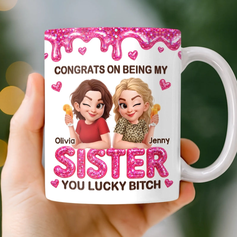 Custom 3D Inflated Effect Printed Mug - Personalized Best Friend Birthday Gifts For Women, Besties, Sisters, BFF - Slay Together, Stay Together