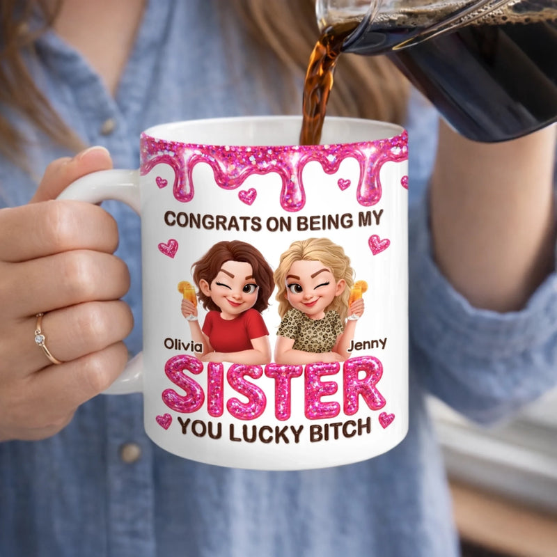 Custom 3D Inflated Effect Printed Mug - Personalized Best Friend Birthday Gifts For Women, Besties, Sisters, BFF - Slay Together, Stay Together