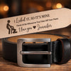 Custom Engraved Leather Belt - Personalized Anniversary Wedding Gifts For Husband And Wife, Him And Her - I Licked It, Mine