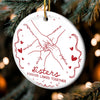 Custom Ceramic Ornament - Personalized Christmas Birthday - Gifts For Mom, Dad, Brother, Sister - A Lifetime Of Laughter And Love