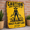 Custom Home Decor Metal Sign - Personalized Birthday Garden Gifts For Gardeners - Crazy Plant Lady Zone