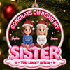Custom Acrylic Ornament - Personalized Best Friend Christmas Birthday Gifts For Women, Besties, Sisters, BFF - Congrats On Haing Me