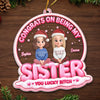 Custom Acrylic Ornament - Personalized Best Friend Christmas Birthday Gifts For Women, Besties, Sisters, BFF - Congrats On Haing Me