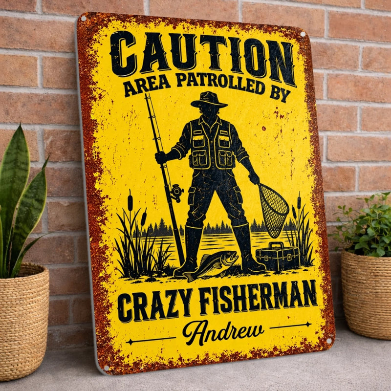 Custom Crazy Fisherman Name Fishing Gifts - Personalized Metal Sign