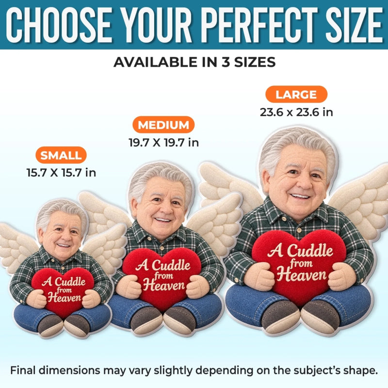 Custom Photo A Cuddle from Heaven Memorial Gifts - Personalized Shaped Pillow