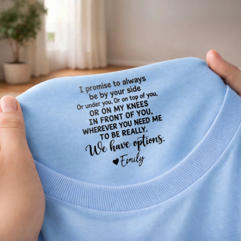 Custom Name Funny Romantic Quote Gifts For Him And Her - Personalized Inside Neck Print T-Shirt