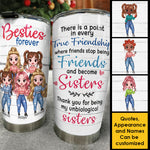 Besties Forever - Thank You For Being My Unbiological Sisters - Personalized Tumbler