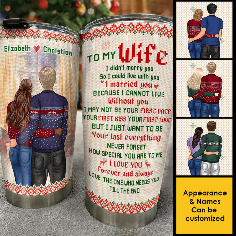 I Married You Because I Cannot Live Without You - Gift For Couples, Personalized Tumbler