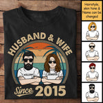Husband & Wife Since - Personalized Unisex T-Shirt