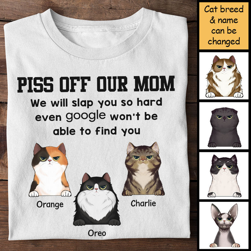 We'll Slap You So Hard Even Google Won't Be Able To Find You - Gift For Cat Lovers  - Personalized Unisex T-Shirt