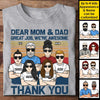 Mom & Dad Great Job - Personalized Unisex T-shirt - Gift For Dad, Gift For Mom