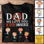 We Love You Endlessly - Personalized Unisex T-Shirt, Hoodie - Gift For Dad