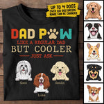 Dad Paw Like A Regular Dad - Gift For Dads - Personalized Unisex T-Shirt
