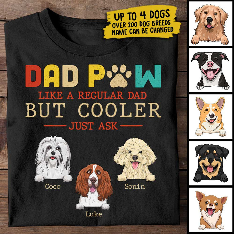 Dad Paw Like A Regular Dad - Gift For Dads - Personalized Unisex T-Shirt