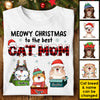 Meowy Christmas To The Best Cat Mom - Personalized Unisex T-Shirt, Hoodie, Sweatshirt