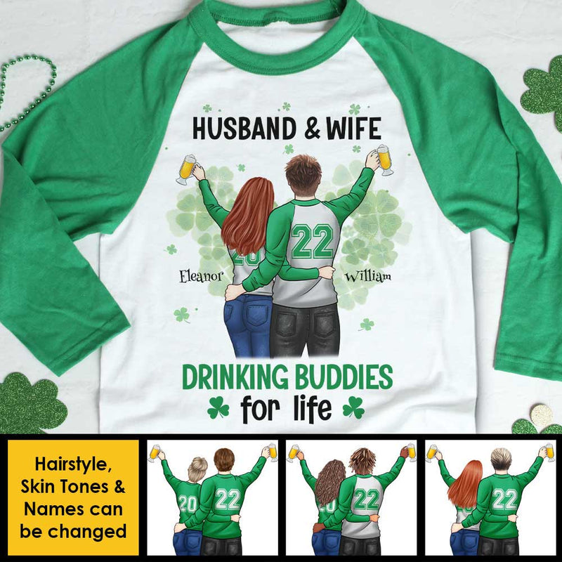 Husband & Wife, Drinking Buddies For Life - Gift For Couples, Husband Wife, Personalized St. Patrick's Day Unisex Raglan Shirt