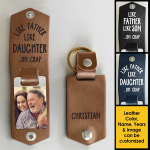 Like Father Like Daughter - Personalized PU Leather Keychain - Upload Image, Gift For Dad