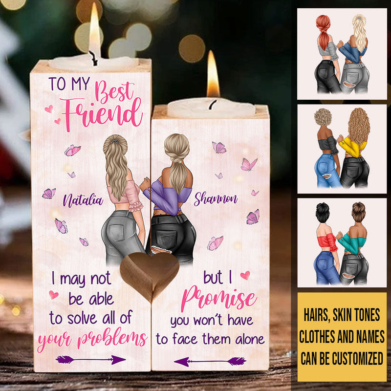 I Promise You I Won't Have To Face Them Alone - Gift For Bestie - Personalized Candle Holder