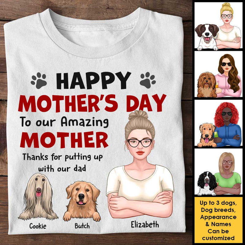 Happy Mother's Day To Our Amazing Mother! Thanks For Putting Up With Our Dad - Gift For Mother's Day, Personalized Unisex T-shirt, Hoodie