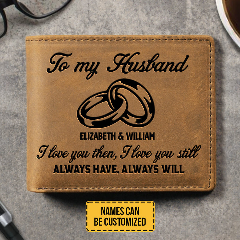 I Love You Still - Personalized Bifold Wallet - Gift For Couples, Husband Wife