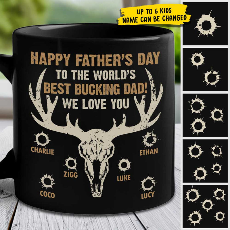 To The World's Best Bucking Dad - Gift For Dad - Personalized Black Mug