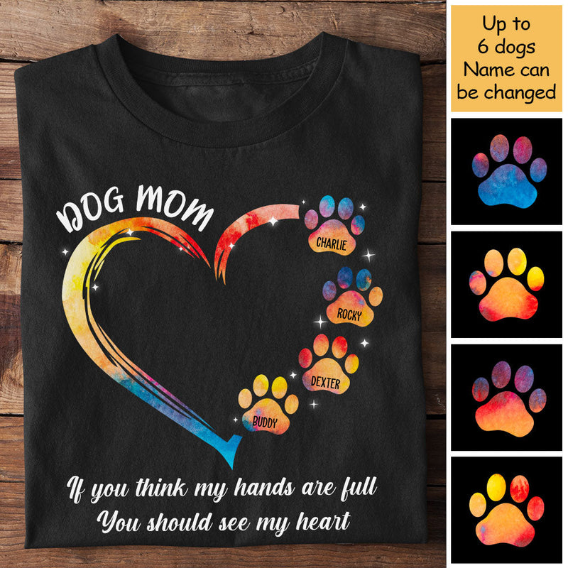 If You Think My Hands Are Full - You Should See My Heart - Personalized Unisex T-Shirt