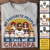 I'm Their Grandpa - Personalized Unisex T-shirt, Hoodie - Gift For Dad, Grandpa