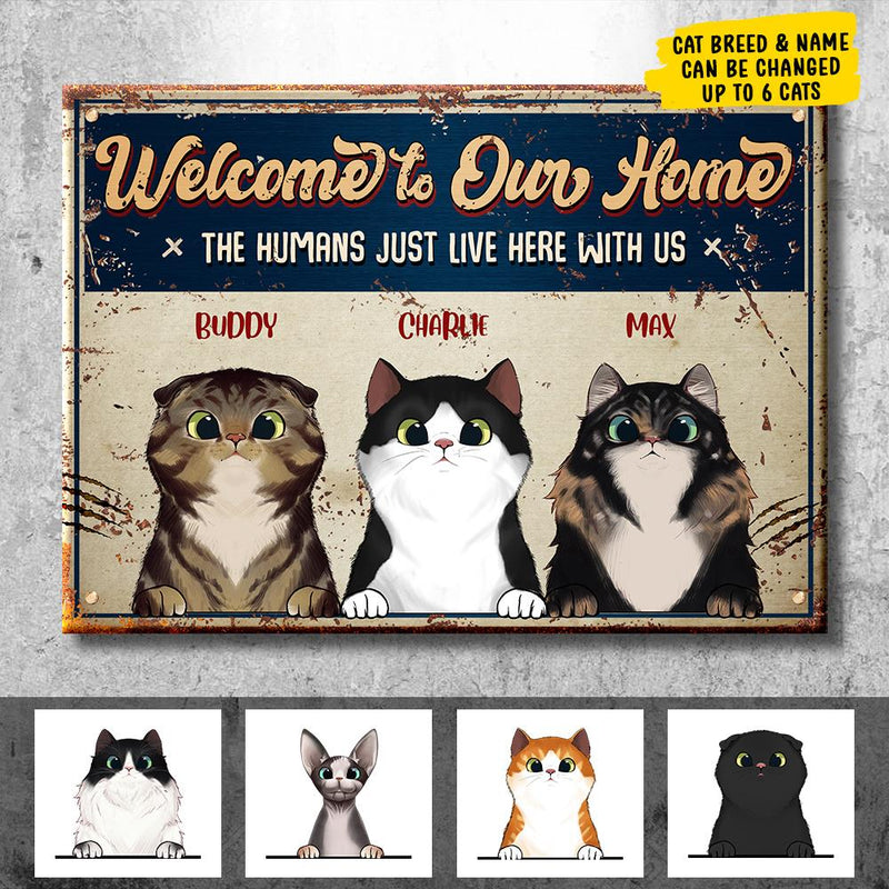 Welcome To Our Home Peeking Cats - Funny Personalized Cat Metal Sign