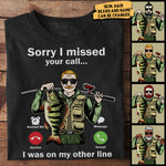 I Was On My Other Line - Personalized Unisex T-Shirt