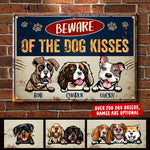 Custom Dog Name Beware of Dog Kisses Gifts for Dog Lovers - Personalized Metal Sign