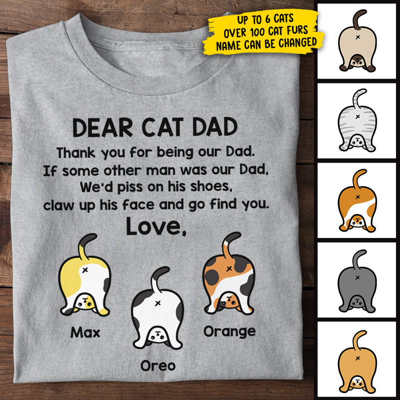 Thank You For Being Our Dad Funny Cat Butt - Gift For Dad, Personalized Unisex T-Shirt