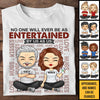 No One Will Ever Be As Entertained By Us As Us - Personalized Unisex T-Shirt, Hoodie, Sweatshirt - Gift For Couple, Husband Wife, Anniversary, Engagement, Wedding, Marriage Gift