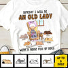 An Old Lady With A House Full Of Dogs - Personalized Custom Unisex T-shirt