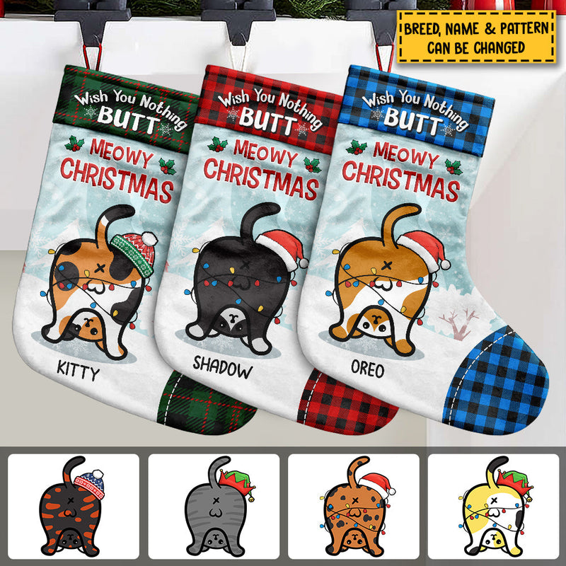 Wish You Nothing Butt - Meowy Christmas - Personalized Christmas Stocking