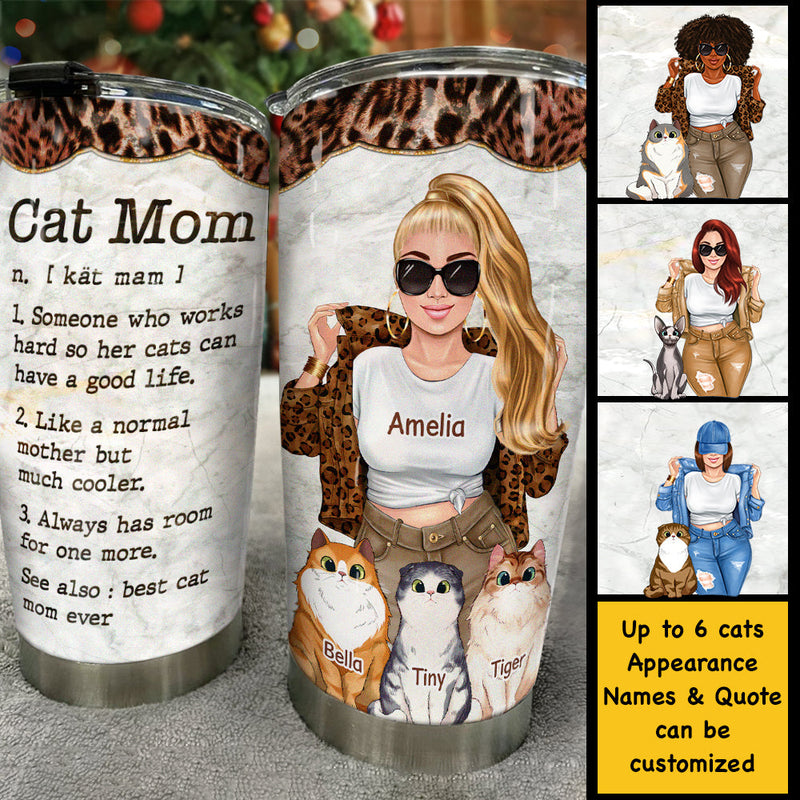 Cat Mom Like A Normal Mother But Much Cooler - Gift For Cat Mom, Personalized Tumbler