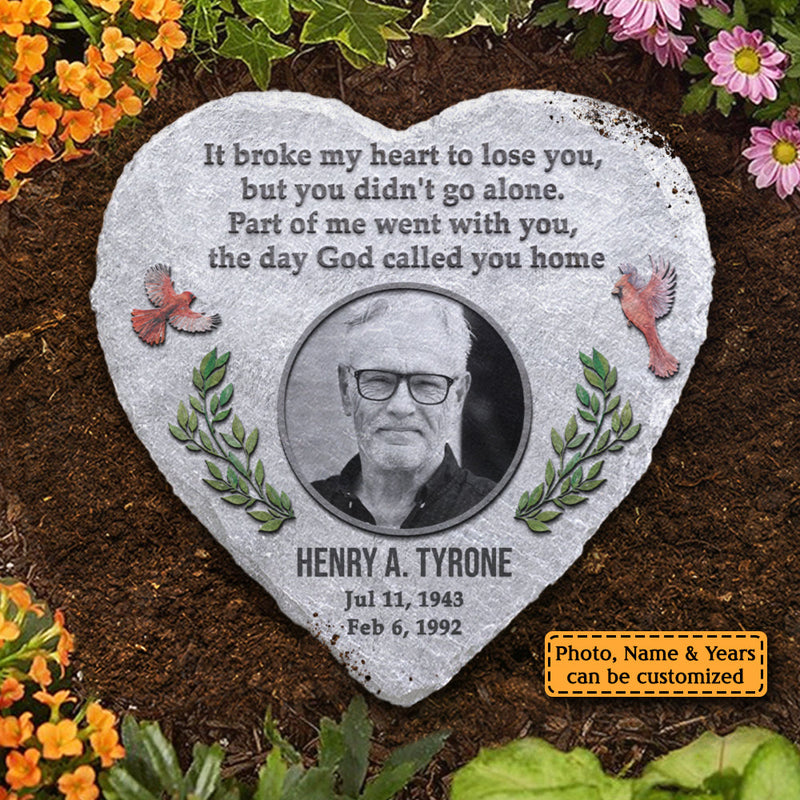Part Of Me Went With You, The Day God Called You Home - Personalized Memorial Stone, Human Grave Marker - Upload Image, Memorial Gift, Sympathy Gift