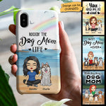 Rockin' The Dog Mom Life - Gift For Dog Mom, Personalized Phone Case